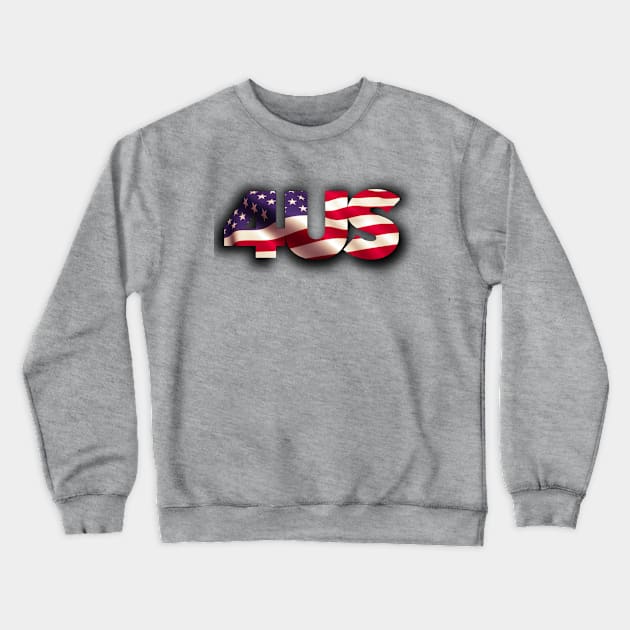 The Fourth of July is for us Crewneck Sweatshirt by Cterio